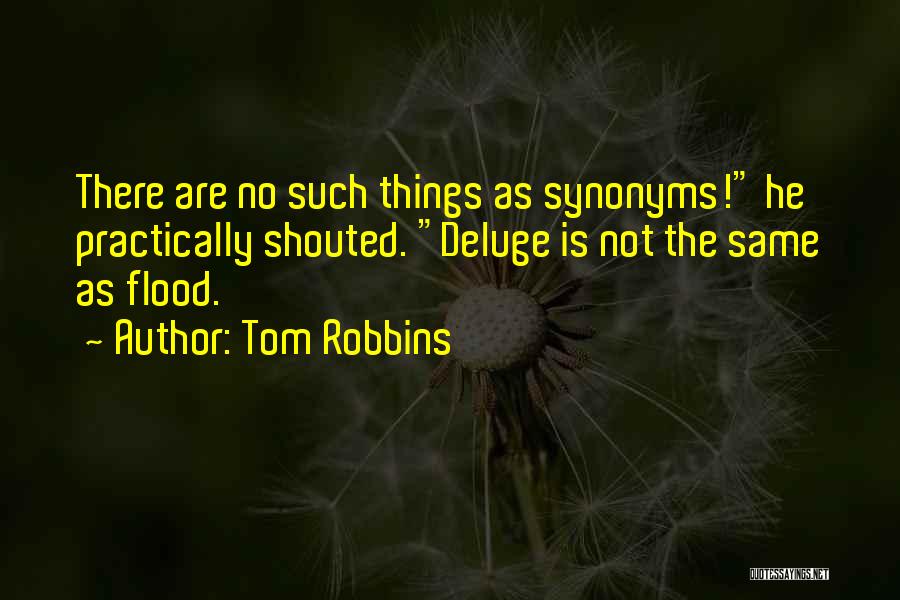 Synonyms Quotes By Tom Robbins