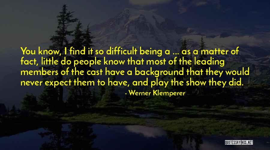 Syntactical Structure Quotes By Werner Klemperer Syntactical Structure Quotes By Werner Klemperer