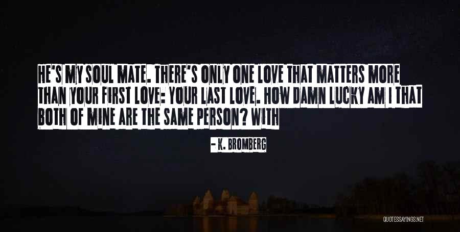 Syntactically Ambiguous Sentences Quotes By K. Bromberg Syntactically Ambiguous Sentences Quotes By K. Bromberg