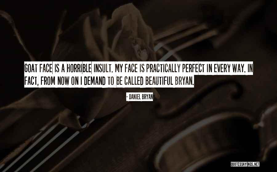 Syntaxed Quotes By Daniel Bryan Syntaxed Quotes By Daniel Bryan