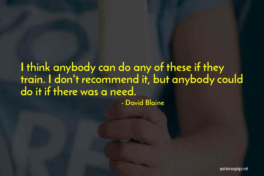 Synteza Protrombina Quotes By David Blaine Synteza Protrombina Quotes By David Blaine