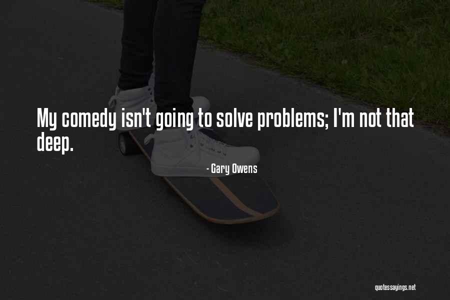 Synteza Sztuki Quotes By Gary Owens