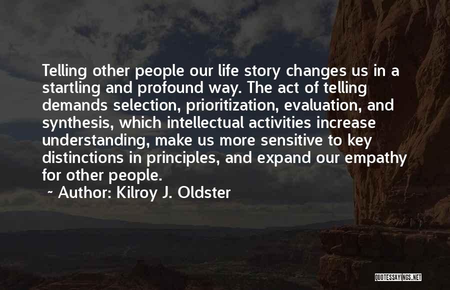 Synthesis Quotes By Kilroy J. Oldster