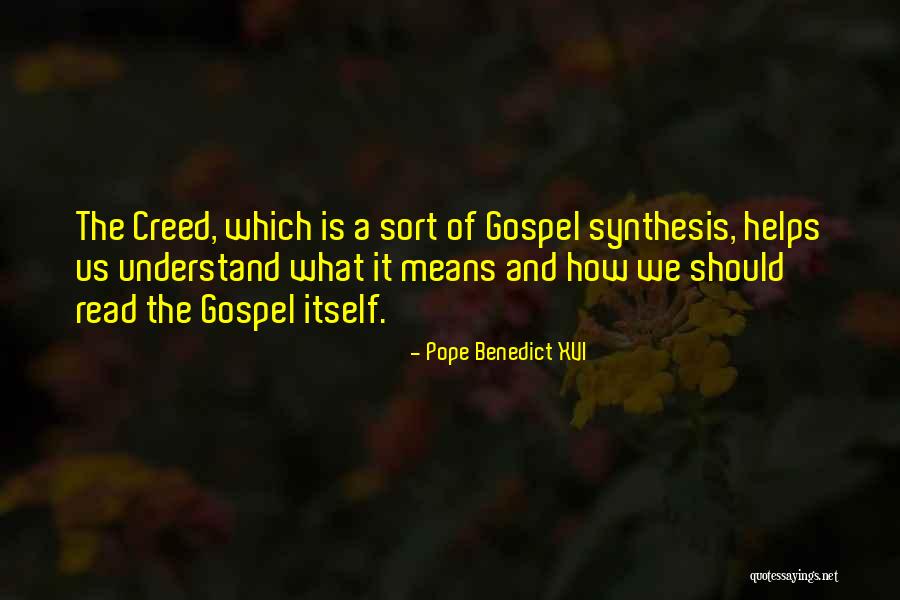 Synthesis Quotes By Pope Benedict XVI