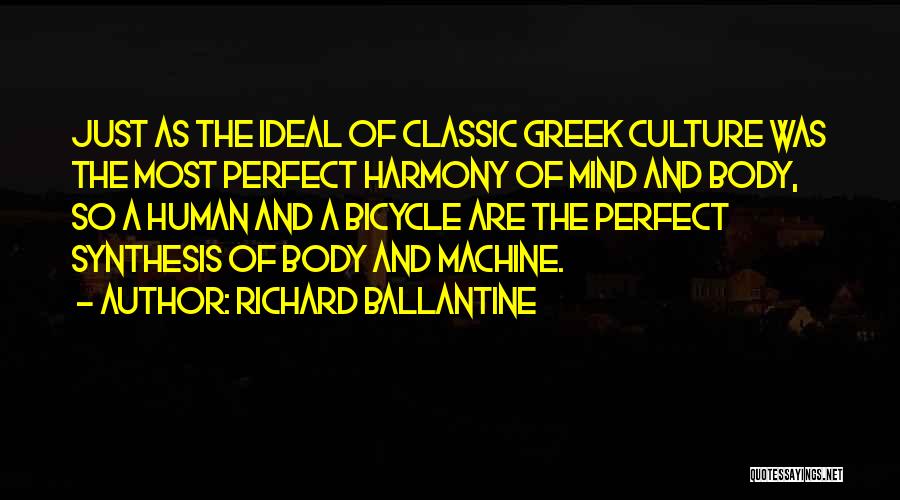 Synthesis Quotes By Richard Ballantine