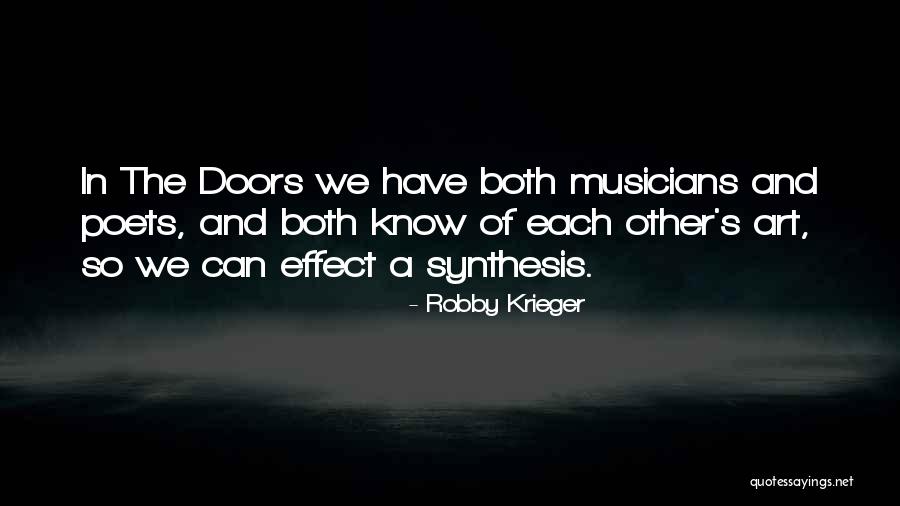 Synthesis Quotes By Robby Krieger