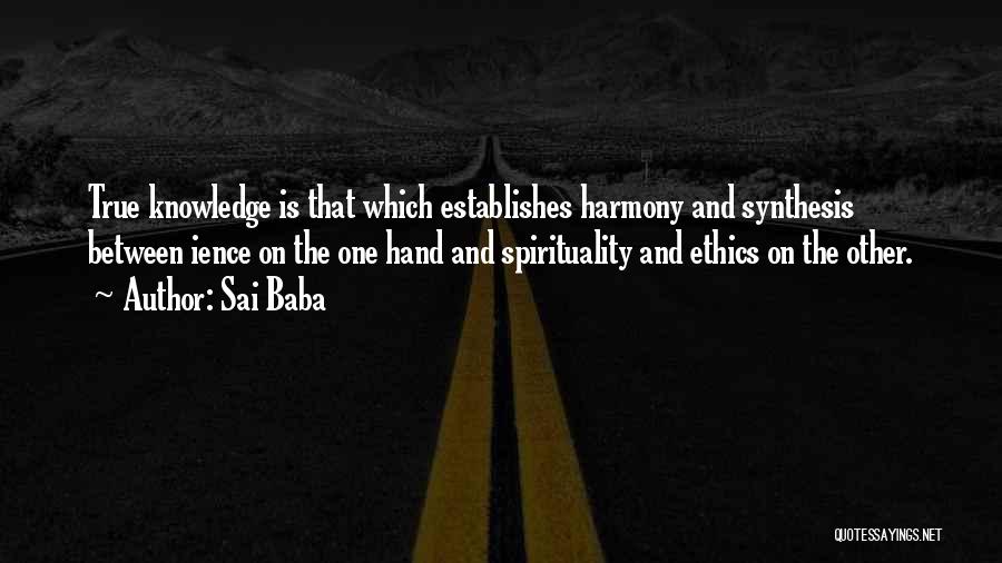 Synthesis Quotes By Sai Baba