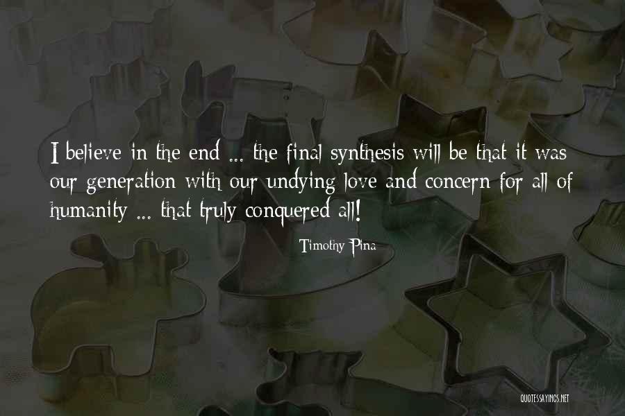 Synthesis Quotes By Timothy Pina