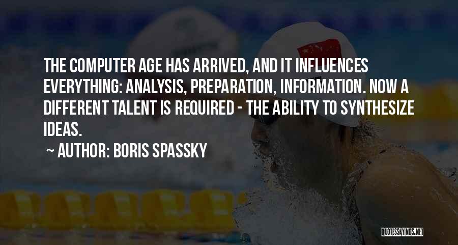 Synthesize Quotes By Boris Spassky