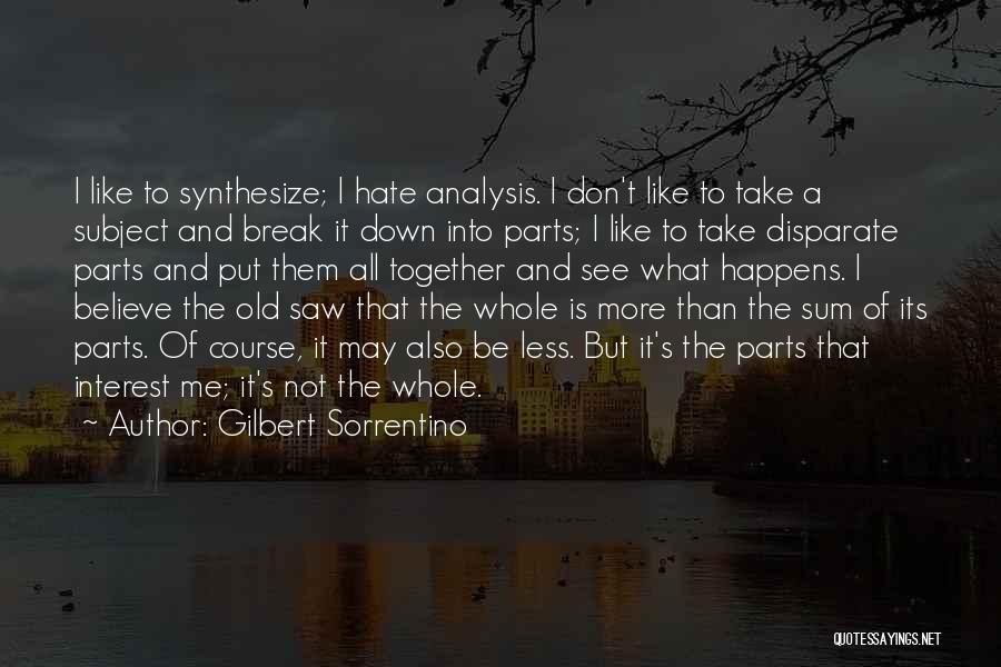 Synthesize Quotes By Gilbert Sorrentino