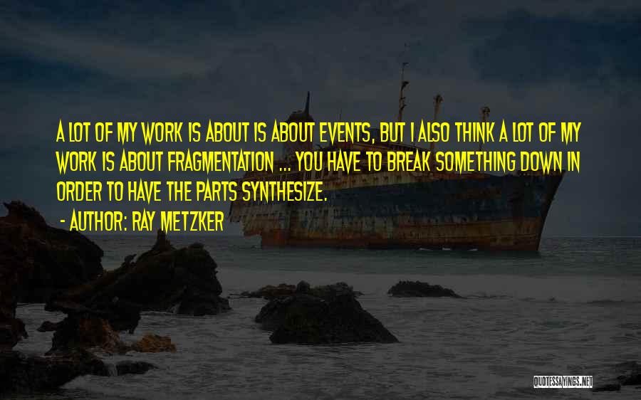 Synthesize Quotes By Ray Metzker