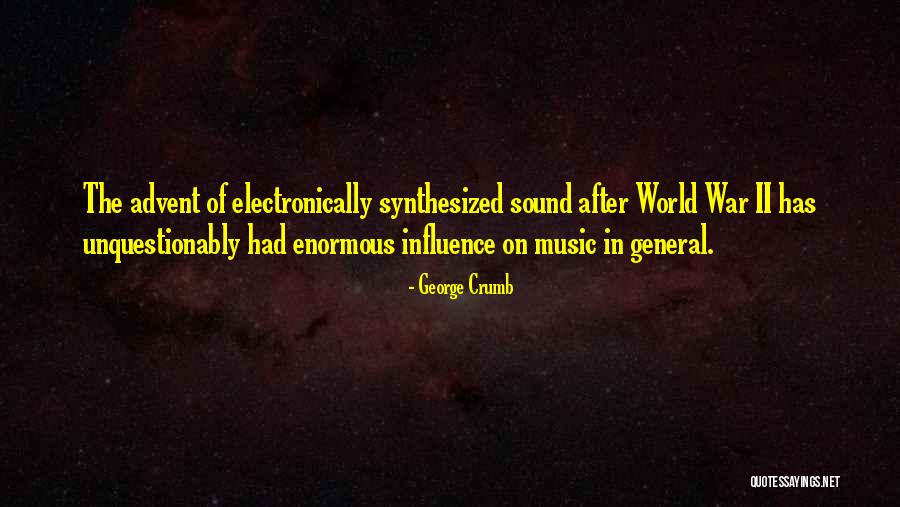 Synthesized Music Quotes By George Crumb Synthesized Music Quotes By George Crumb
