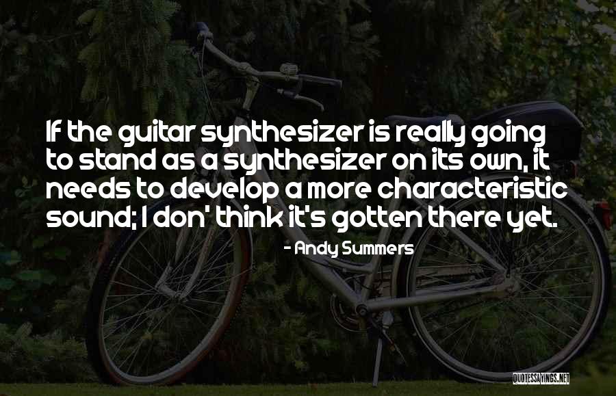 Synthesizer V Quotes By Andy Summers Synthesizer V Quotes By Andy Summers