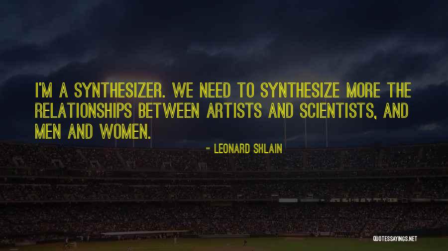 Synthesizer V Quotes By Leonard Shlain Synthesizer V Quotes By Leonard Shlain