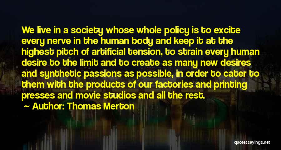 Synthetic Human Quotes By Thomas Merton