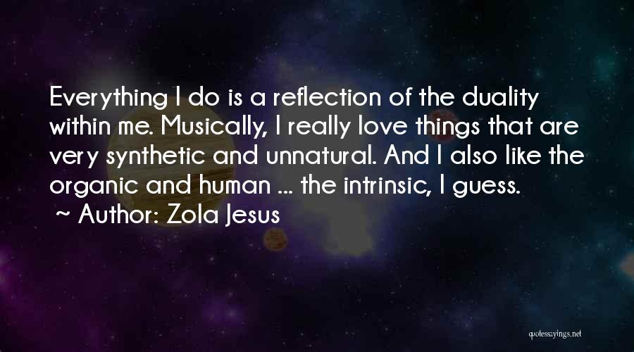 Synthetic Human Quotes By Zola Jesus