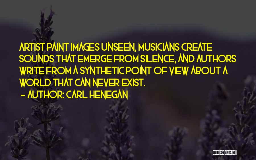 Synthetic Quotes By Carl Henegan