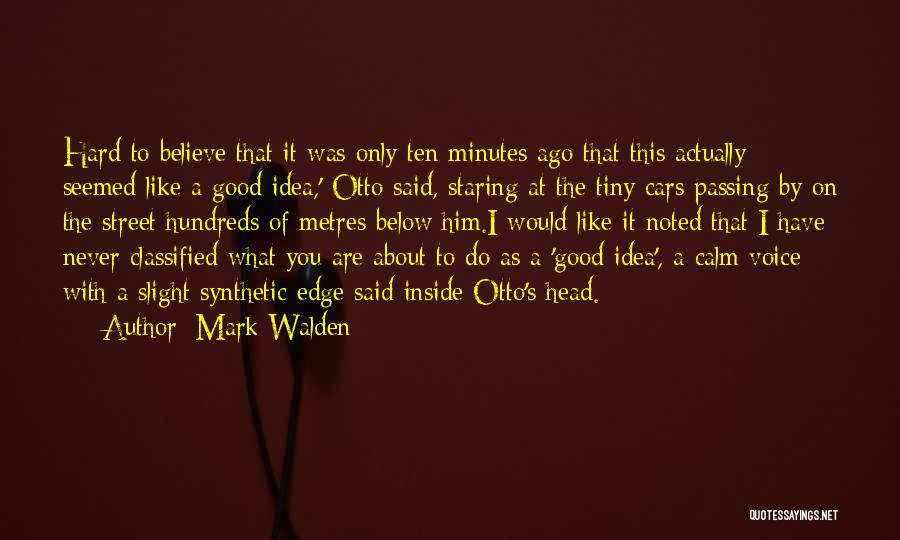 Synthetic Quotes By Mark Walden