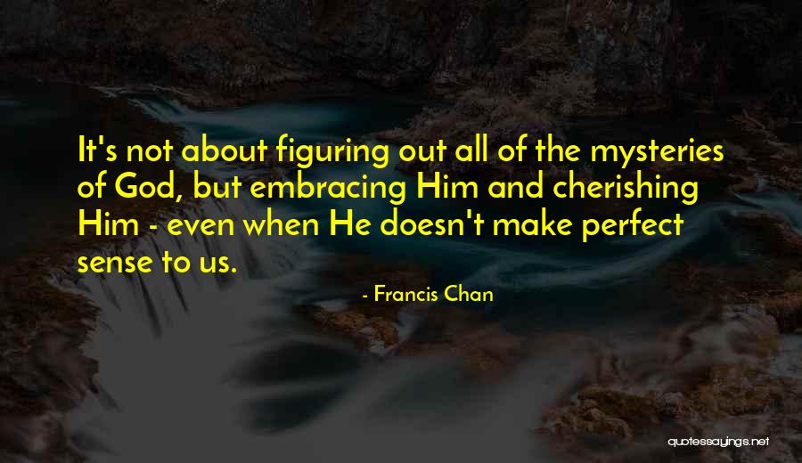 Synthia Varela Casaus Quotes By Francis Chan Synthia Varela Casaus Quotes By Francis Chan