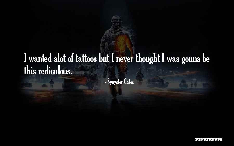 Synyster Gates Best Quotes By Synyster Gates Synyster Gates Best Quotes By Synyster Gates