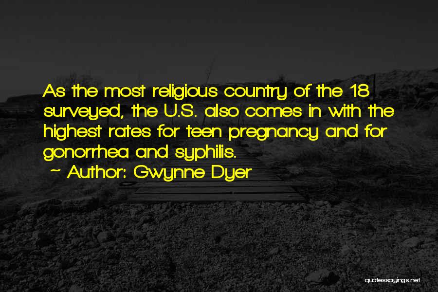 Syphilis Quotes By Gwynne Dyer