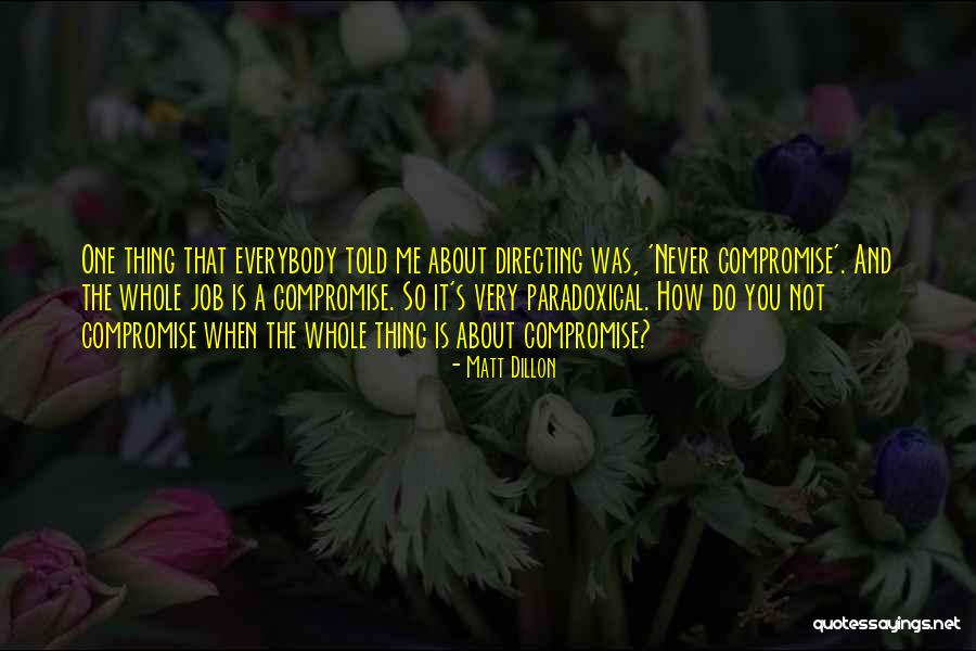 Sypialnia Quotes By Matt Dillon Sypialnia Quotes By Matt Dillon