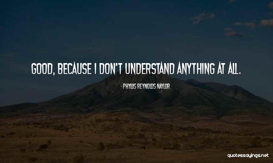 Sypolt Flickr Quotes By Phyllis Reynolds Naylor Sypolt Flickr Quotes By Phyllis Reynolds Naylor