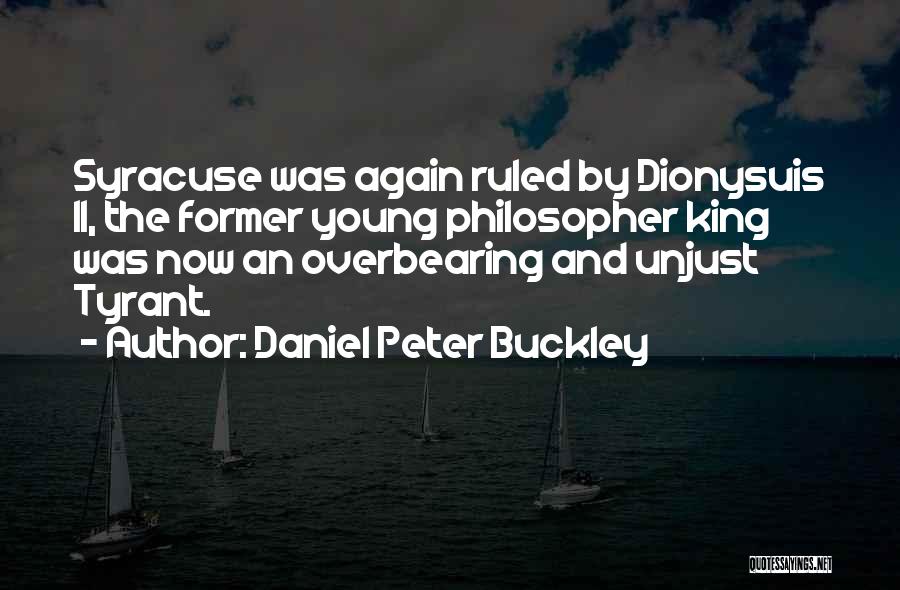 Syracuse Quotes By Daniel Peter Buckley