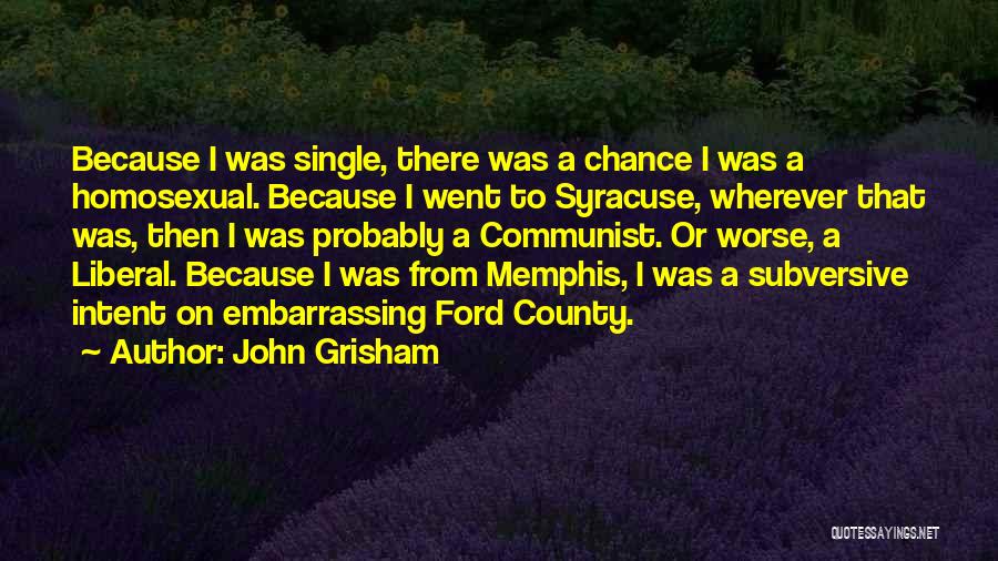 Syracuse Quotes By John Grisham