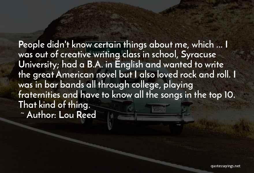 Syracuse Quotes By Lou Reed