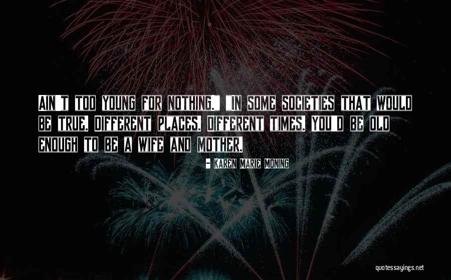 Syrens Vs Cyrens Quotes By Karen Marie Moning Syrens Vs Cyrens Quotes By Karen Marie Moning