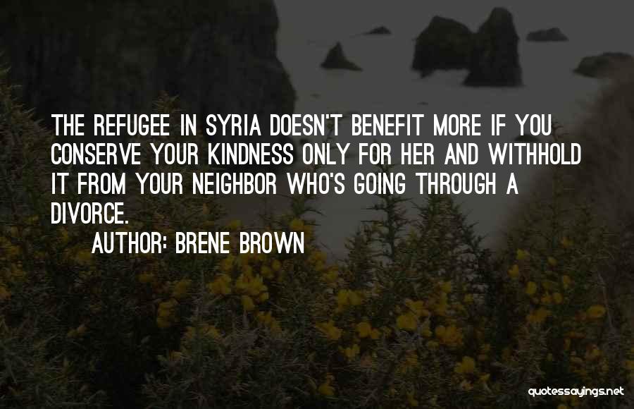 Syria Quotes By Brene Brown