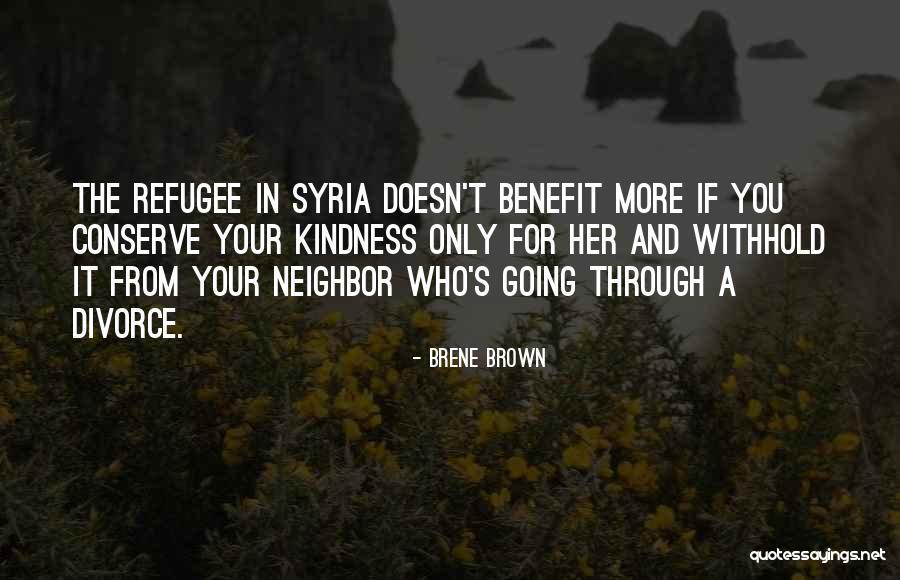 Syria Quotes By Brene Brown