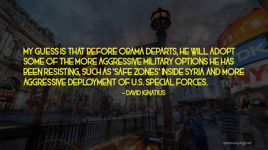 Syria Quotes By David Ignatius