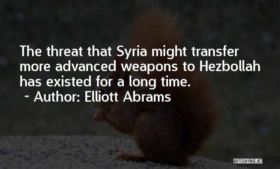 Syria Quotes By Elliott Abrams