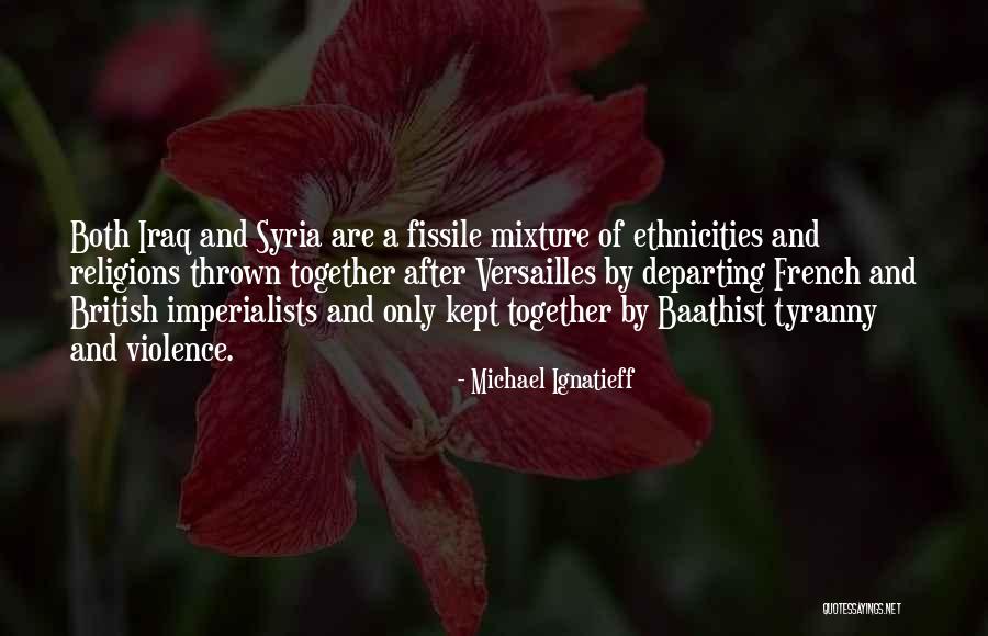 Syria Quotes By Michael Ignatieff