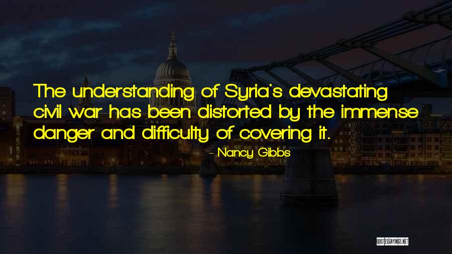 Syria Quotes By Nancy Gibbs