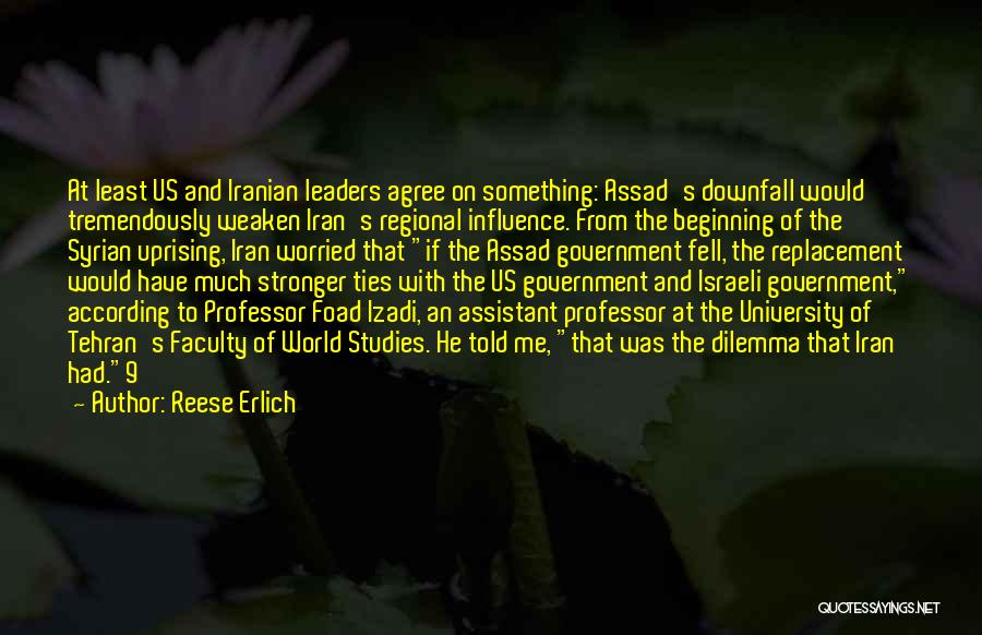 Syrian Uprising Quotes By Reese Erlich