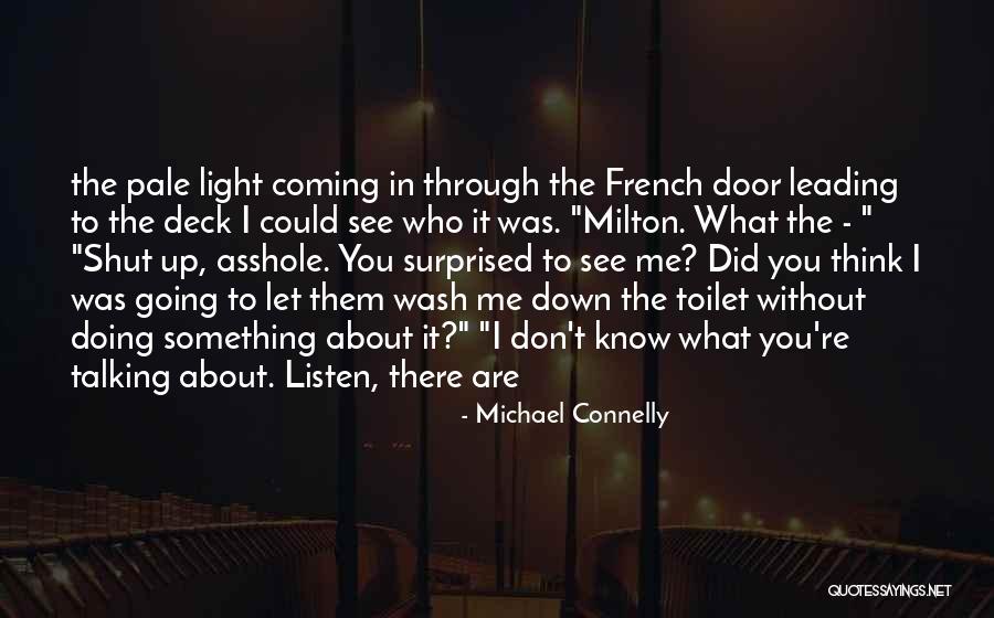 Syriana Rotten Quotes By Michael Connelly Syriana Rotten Quotes By Michael Connelly