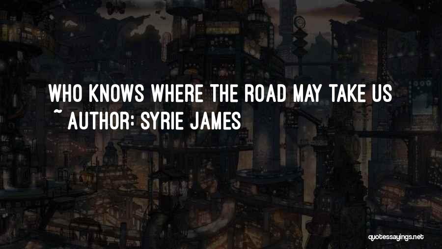 Syrie James Quotes 364541