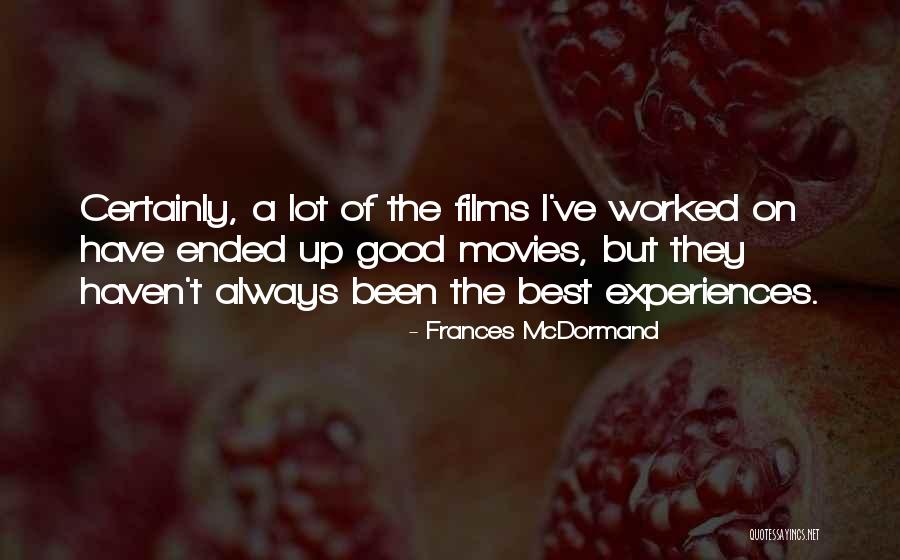 Syrie Moskowitz Quotes By Frances McDormand Syrie Moskowitz Quotes By Frances McDormand