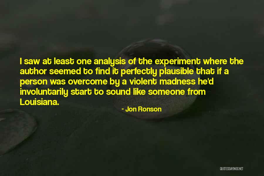 Syrie Moskowitz Quotes By Jon Ronson Syrie Moskowitz Quotes By Jon Ronson