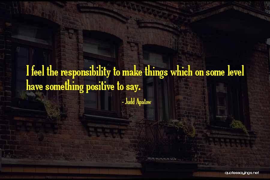 System And Subsystem Quotes By Judd Apatow System And Subsystem Quotes By Judd Apatow