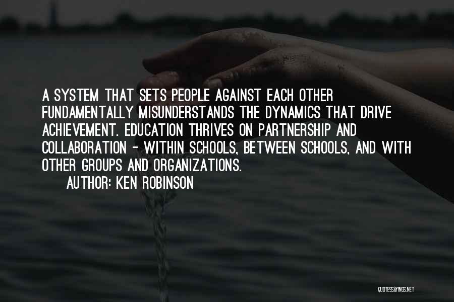 System Dynamics Quotes By Ken Robinson