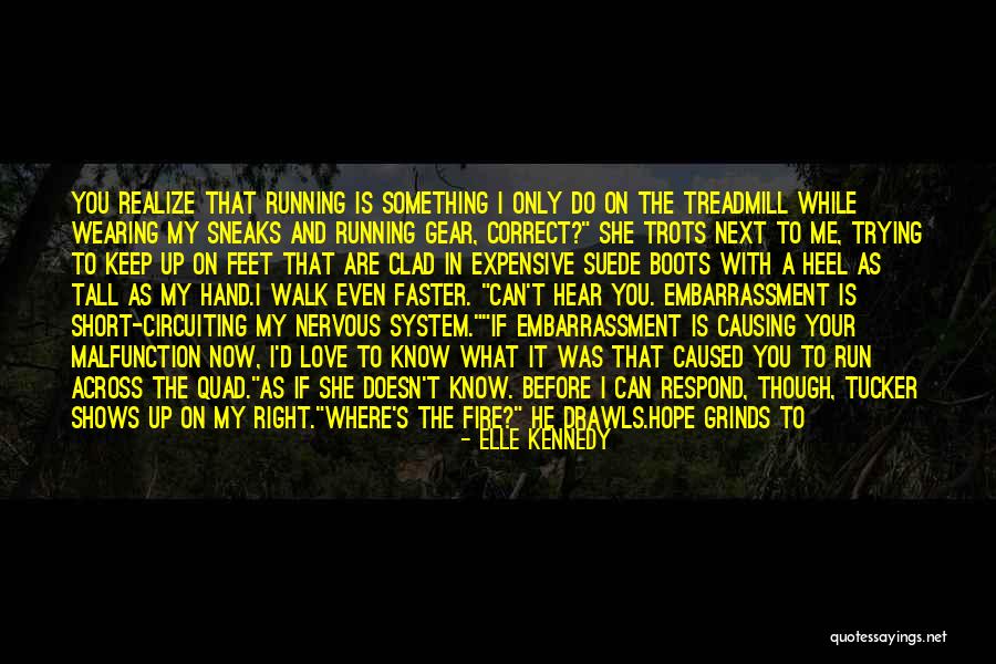 System Is Up And Running Quotes By Elle Kennedy System Is Up And Running Quotes By Elle Kennedy