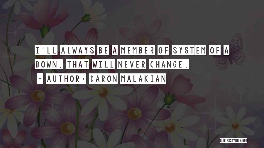 System Of A Down Quotes By Daron Malakian