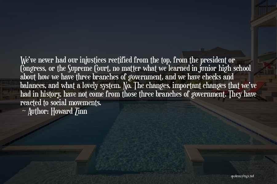 System Of Checks And Balances Quotes By Howard Zinn