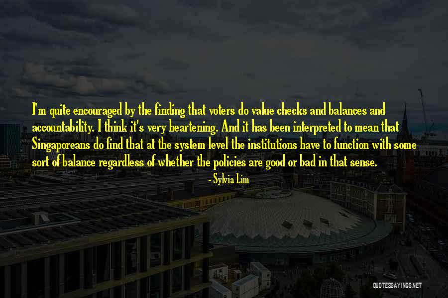 System Of Checks And Balances Quotes By Sylvia Lim System Of Checks And Balances Quotes By Sylvia Lim