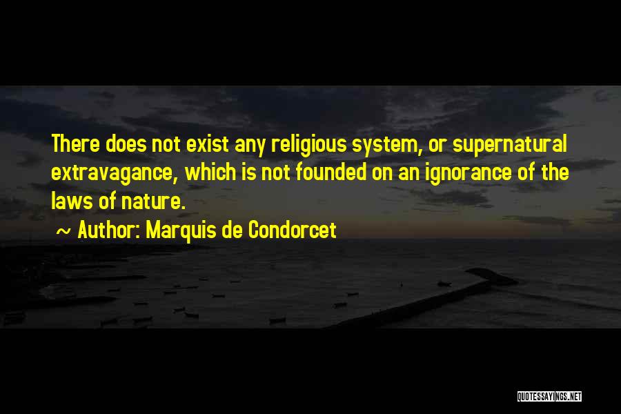 System Of Nature Quotes By Marquis De Condorcet