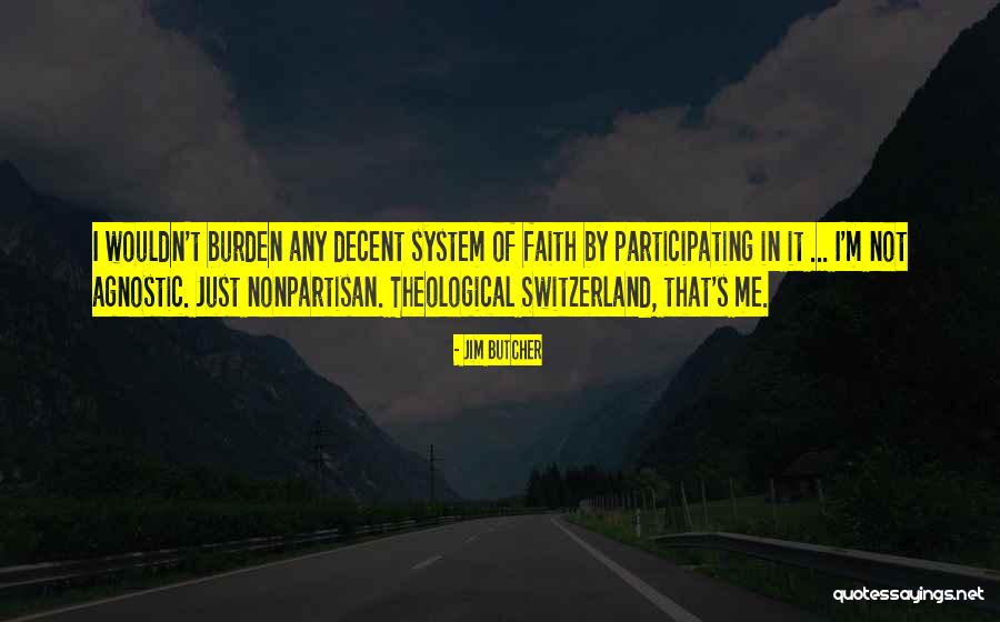 System Of Religion Quotes By Jim Butcher System Of Religion Quotes By Jim Butcher